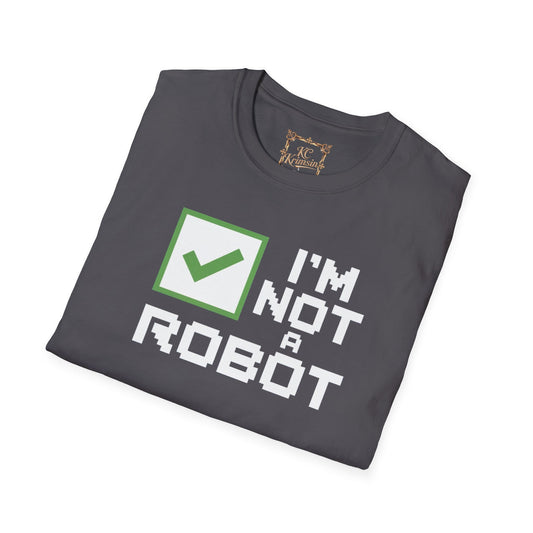 "I'm not a robot" funny tee, Unisex Softstyle T-Shirt