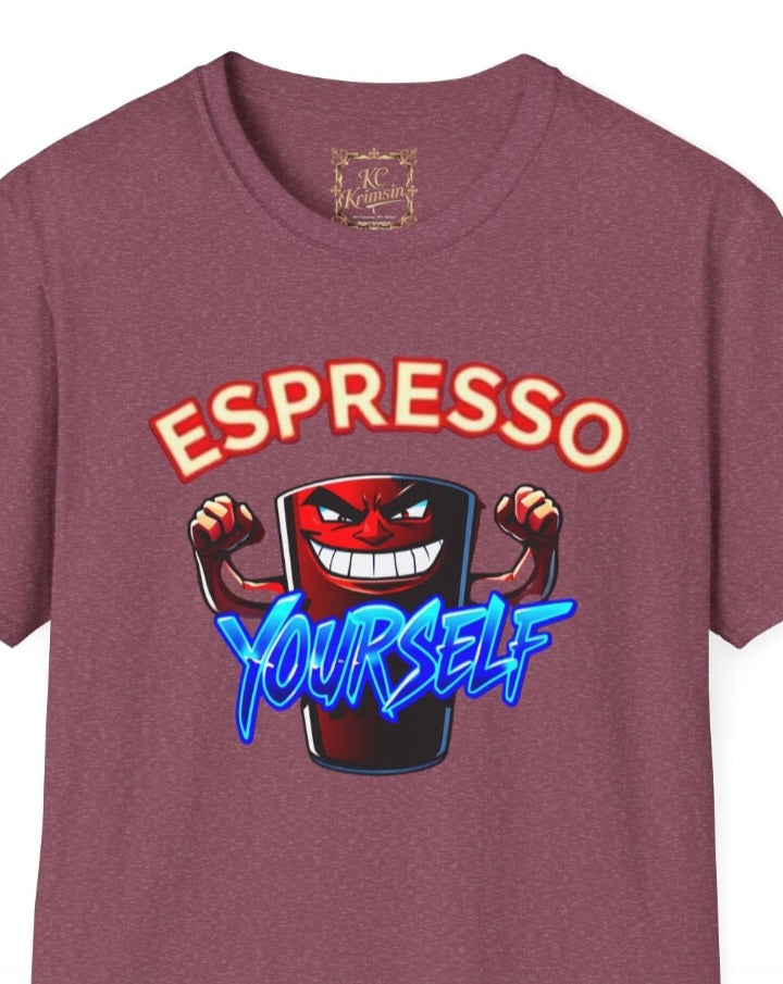 ESPRESSO YOURSELF coffee tee, Unisex Softstyle T-Shirt