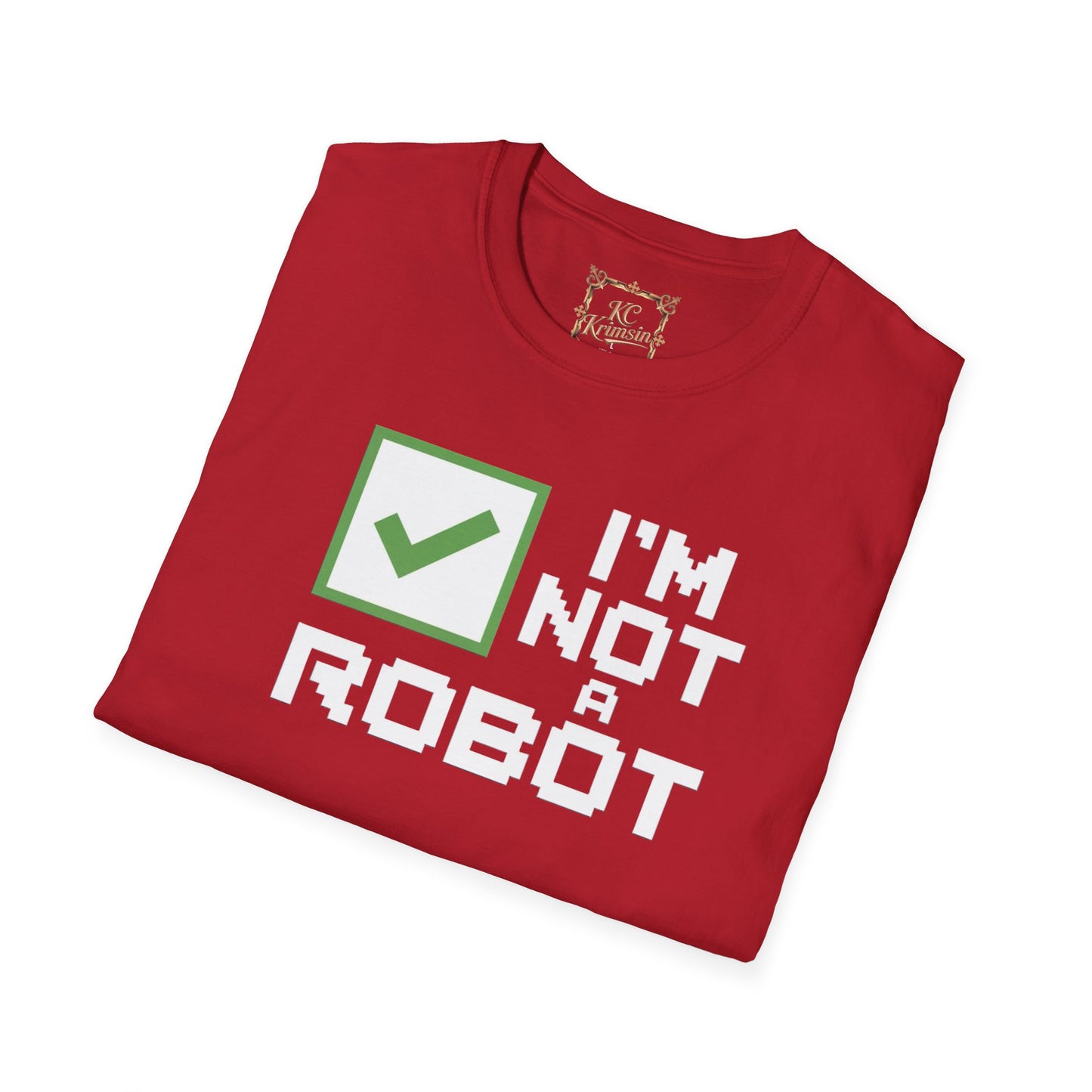 "I'm not a robot" funny tee, Unisex Softstyle T-Shirt