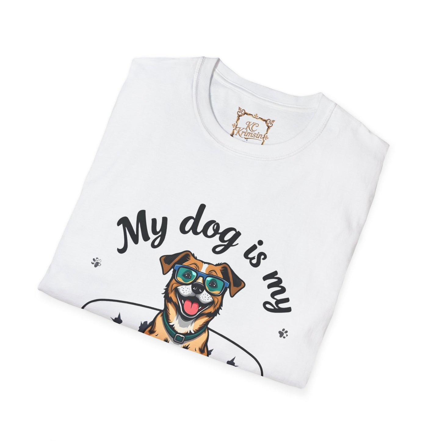 MY DOG IS MY THERAPIST funny tee, Unisex Softstyle T-Shirt