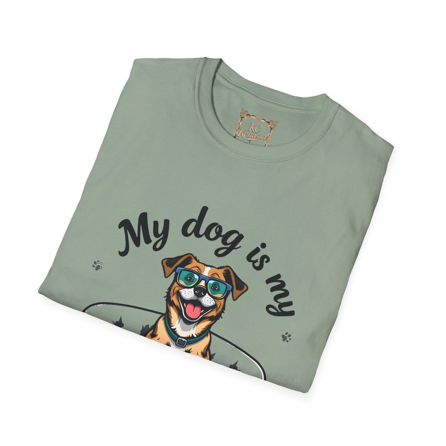 MY DOG IS MY THERAPIST funny tee, Unisex Softstyle T-Shirt