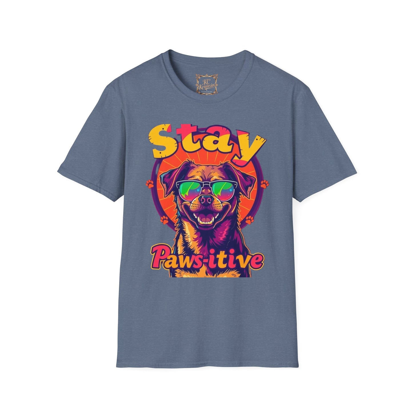 Stay Paws-itive, happy dog tee, Unisex Softstyle T-Shirt