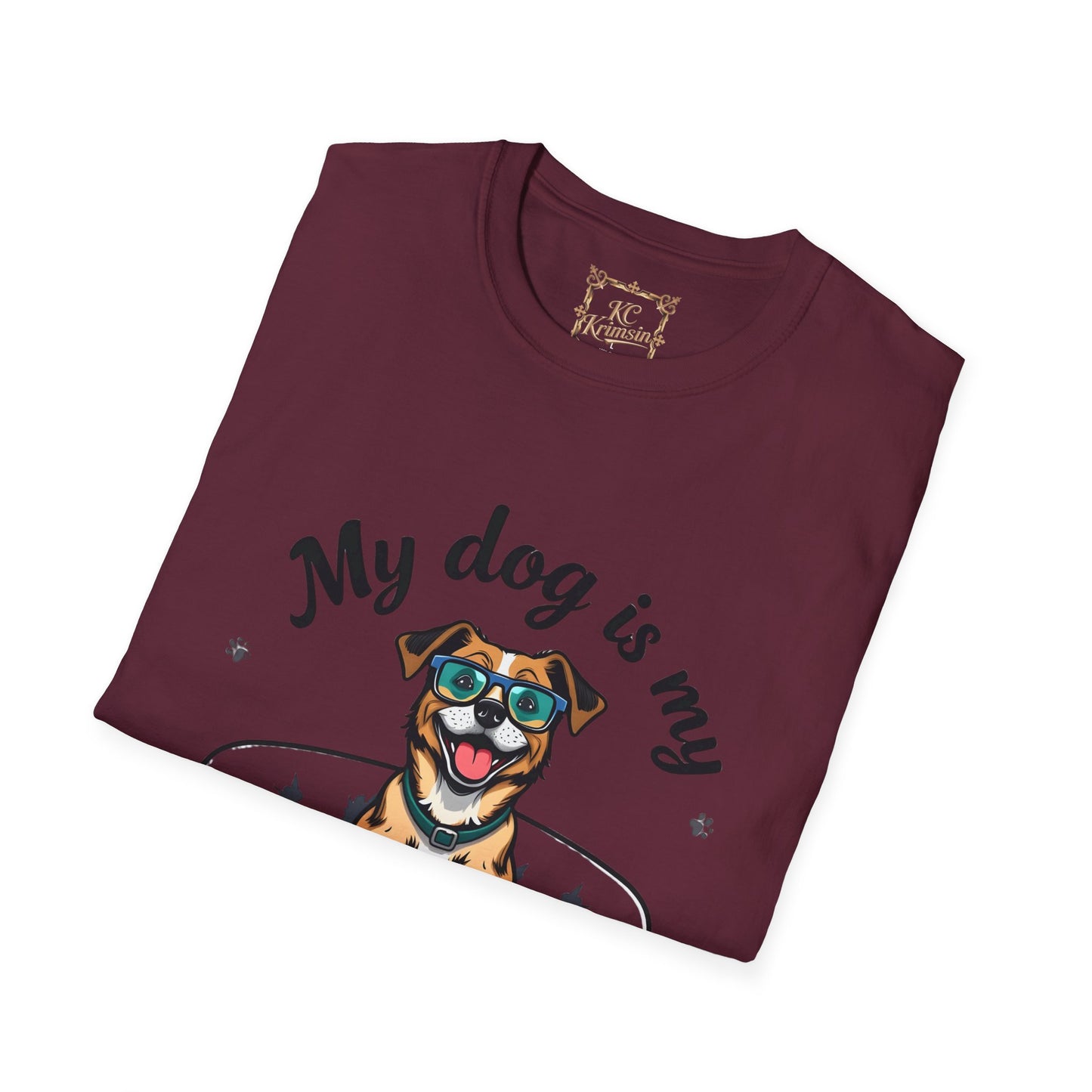 MY DOG IS MY THERAPIST funny tee, Unisex Softstyle T-Shirt