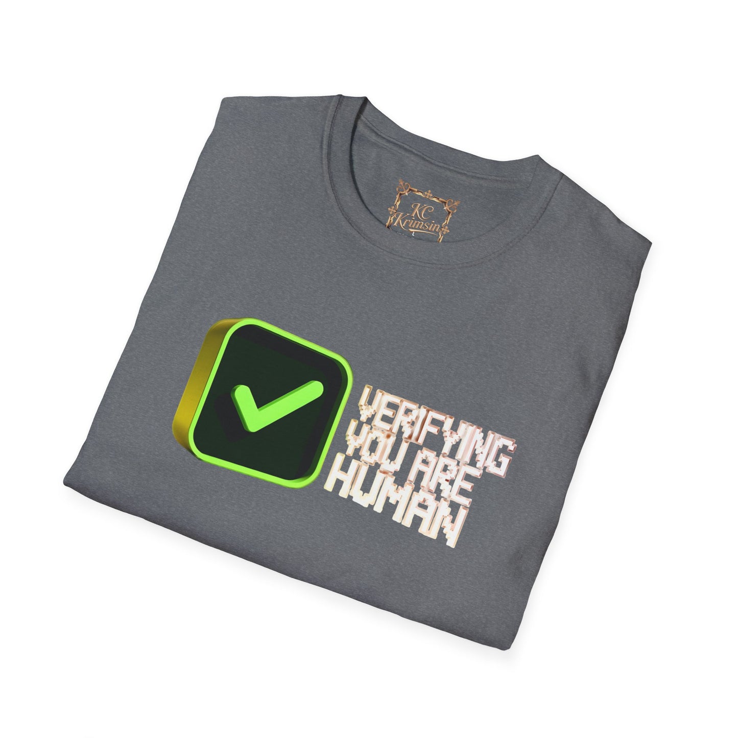 Verify you are HUMAN funny tee, Unisex Softstyle T-Shirt