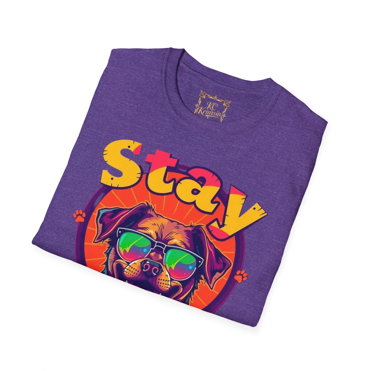 Stay Paws-itive, happy dog tee, Unisex Softstyle T-Shirt