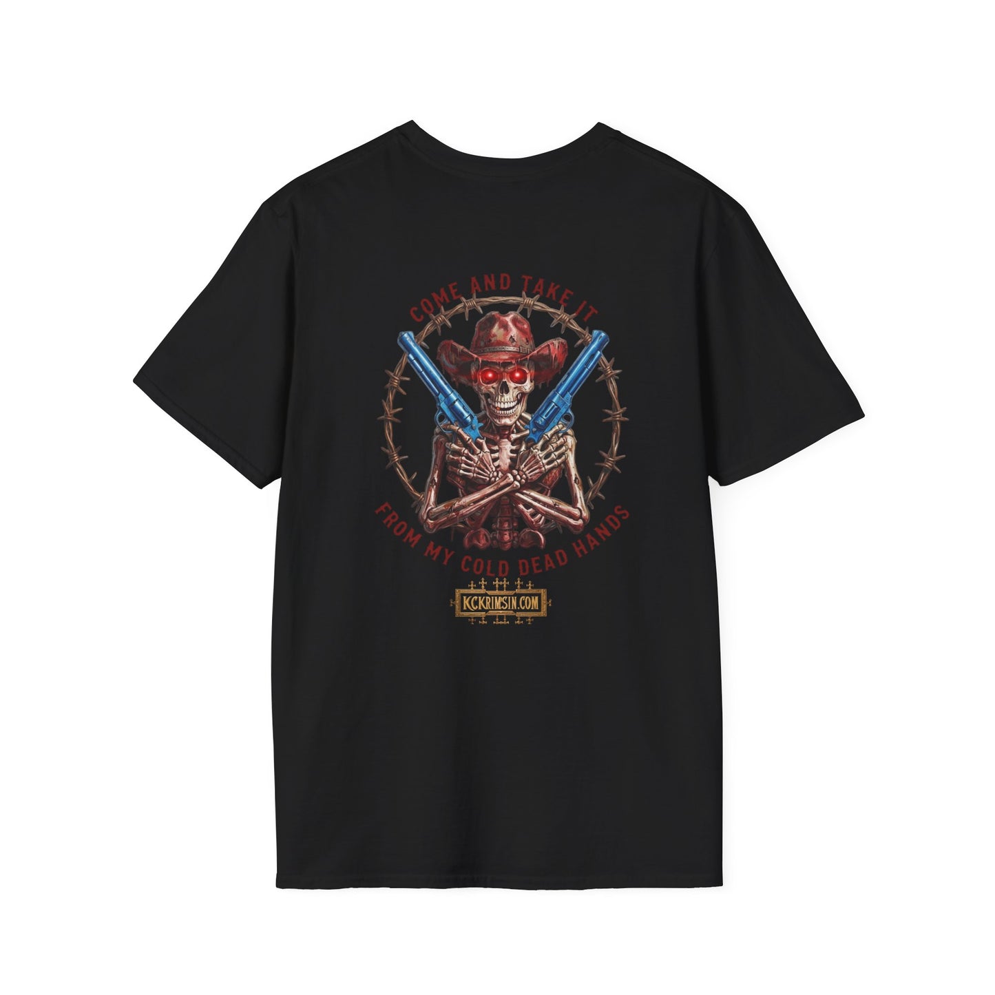 2nd Amendment Gunslinger T-Shirt dual print— "Come and Take It From My Cold, Dead Hands"