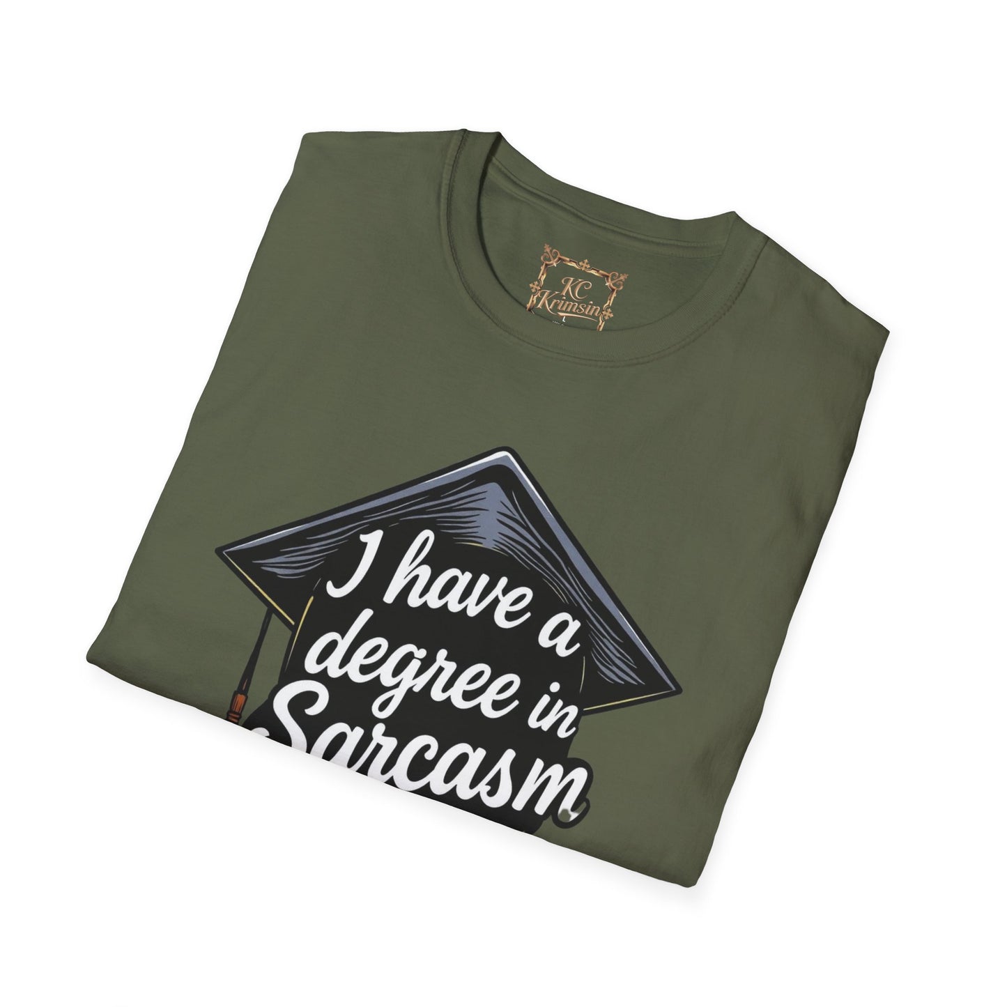 "I have a degree in Sarcasm" tee, Unisex Softstyle T-Shirt