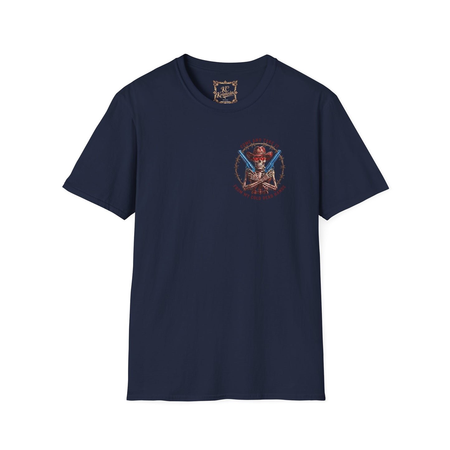 2nd Amendment Gunslinger T-Shirt dual print— "Come and Take It From My Cold, Dead Hands"