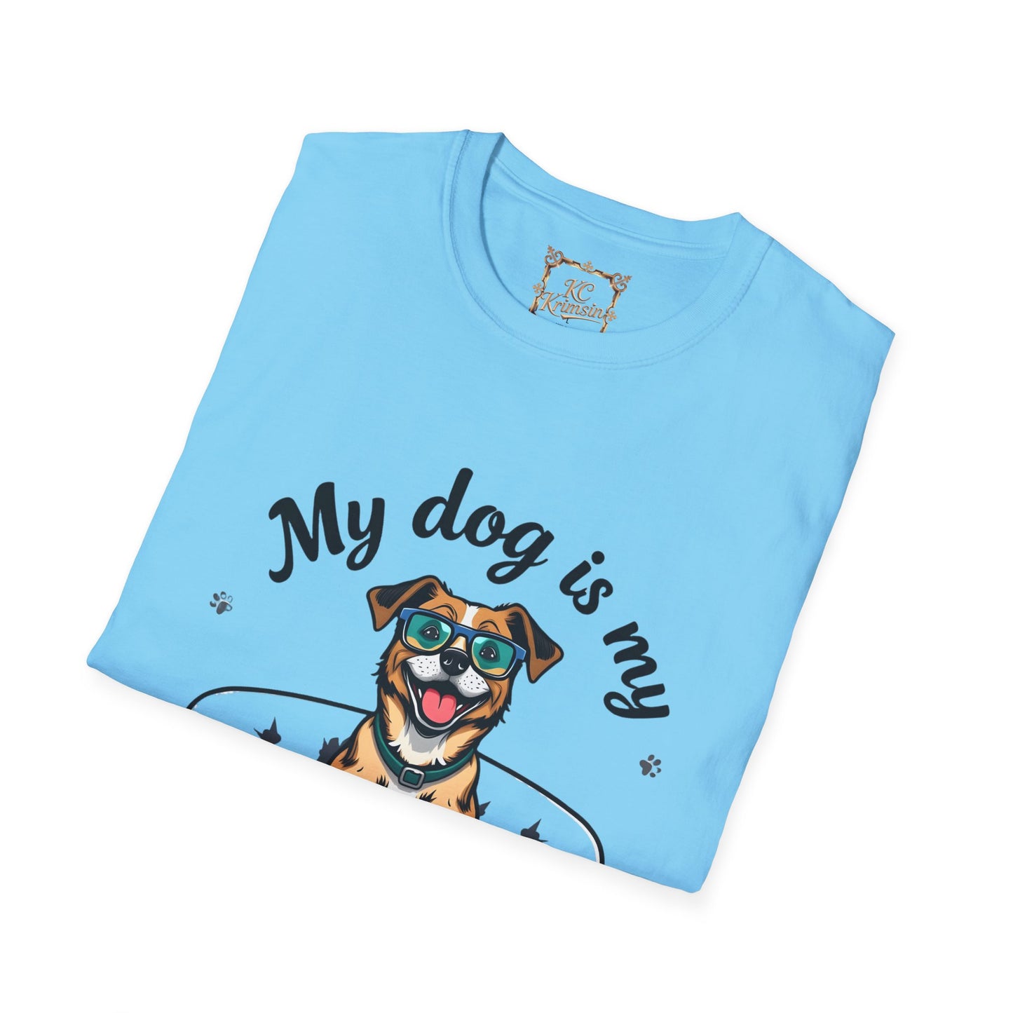 MY DOG IS MY THERAPIST funny tee, Unisex Softstyle T-Shirt