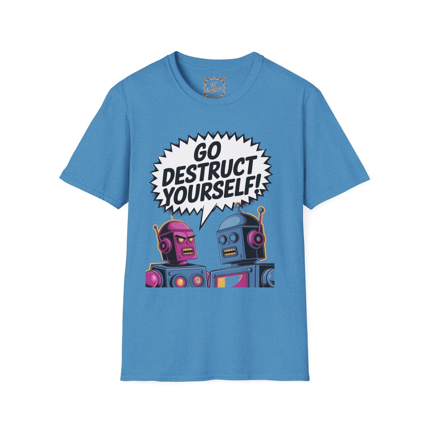 GO DESTRUCT YOURSELF robot tee, Unisex Softstyle T-Shirt