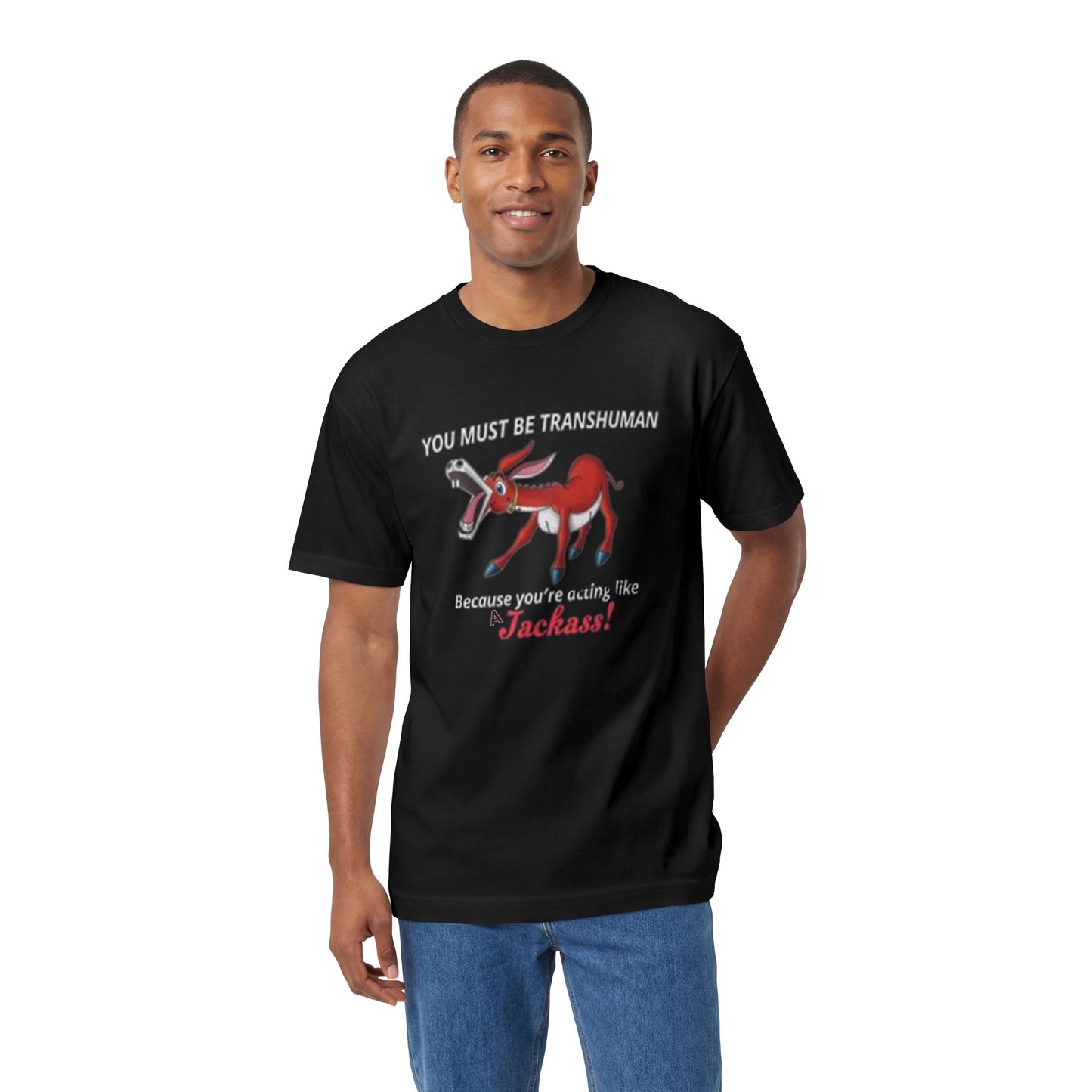 Trans.Human 'Acting Like a JACKASS' Tee — Funny Braying Donkey Graphic
