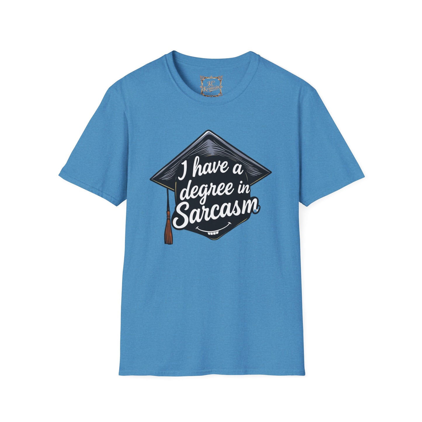 "I have a degree in Sarcasm" tee, Unisex Softstyle T-Shirt