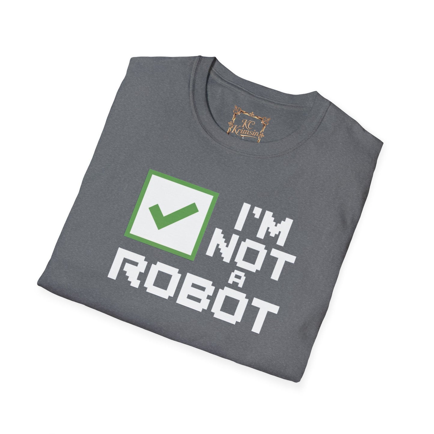 "I'm not a robot" funny tee, Unisex Softstyle T-Shirt