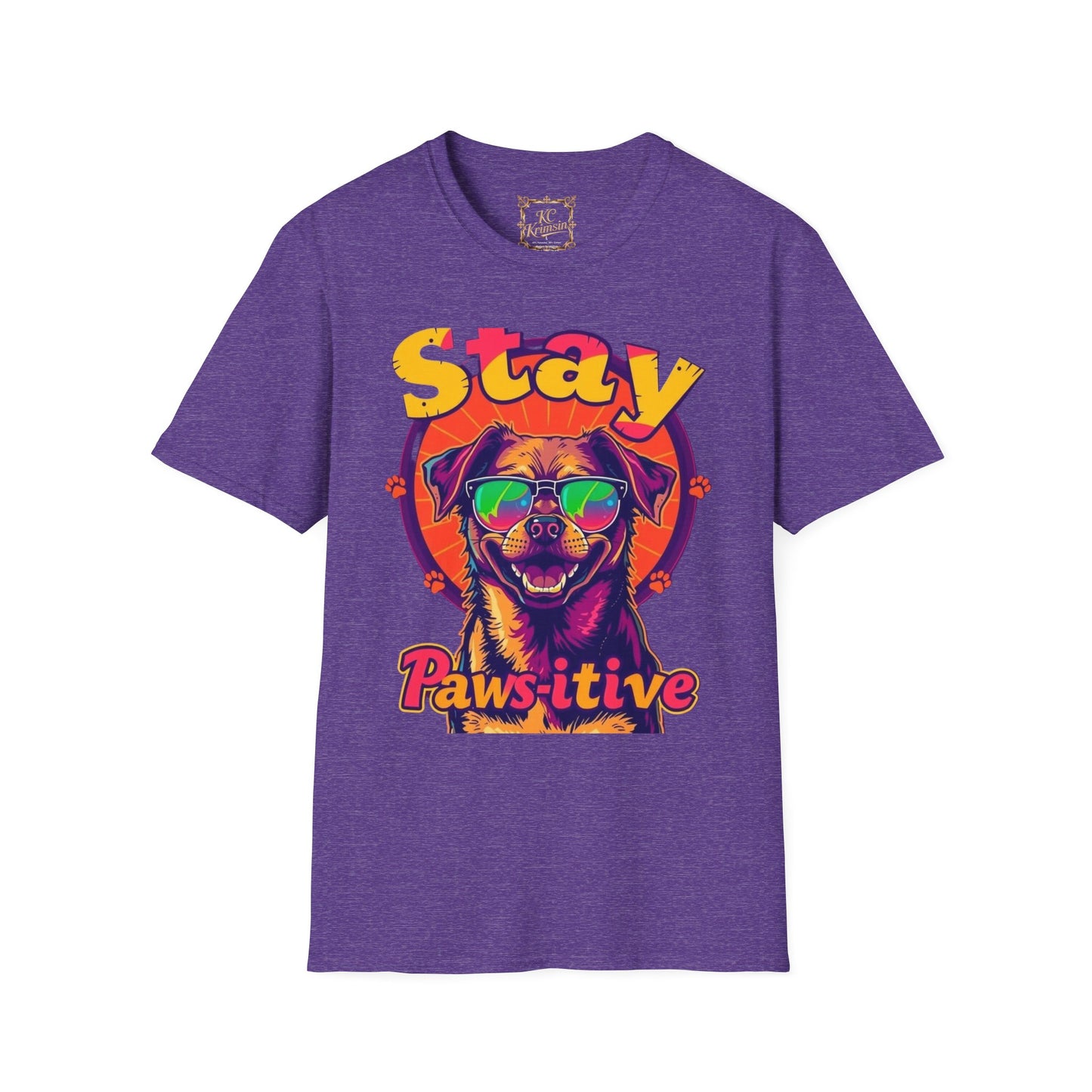 Stay Paws-itive, happy dog tee, Unisex Softstyle T-Shirt
