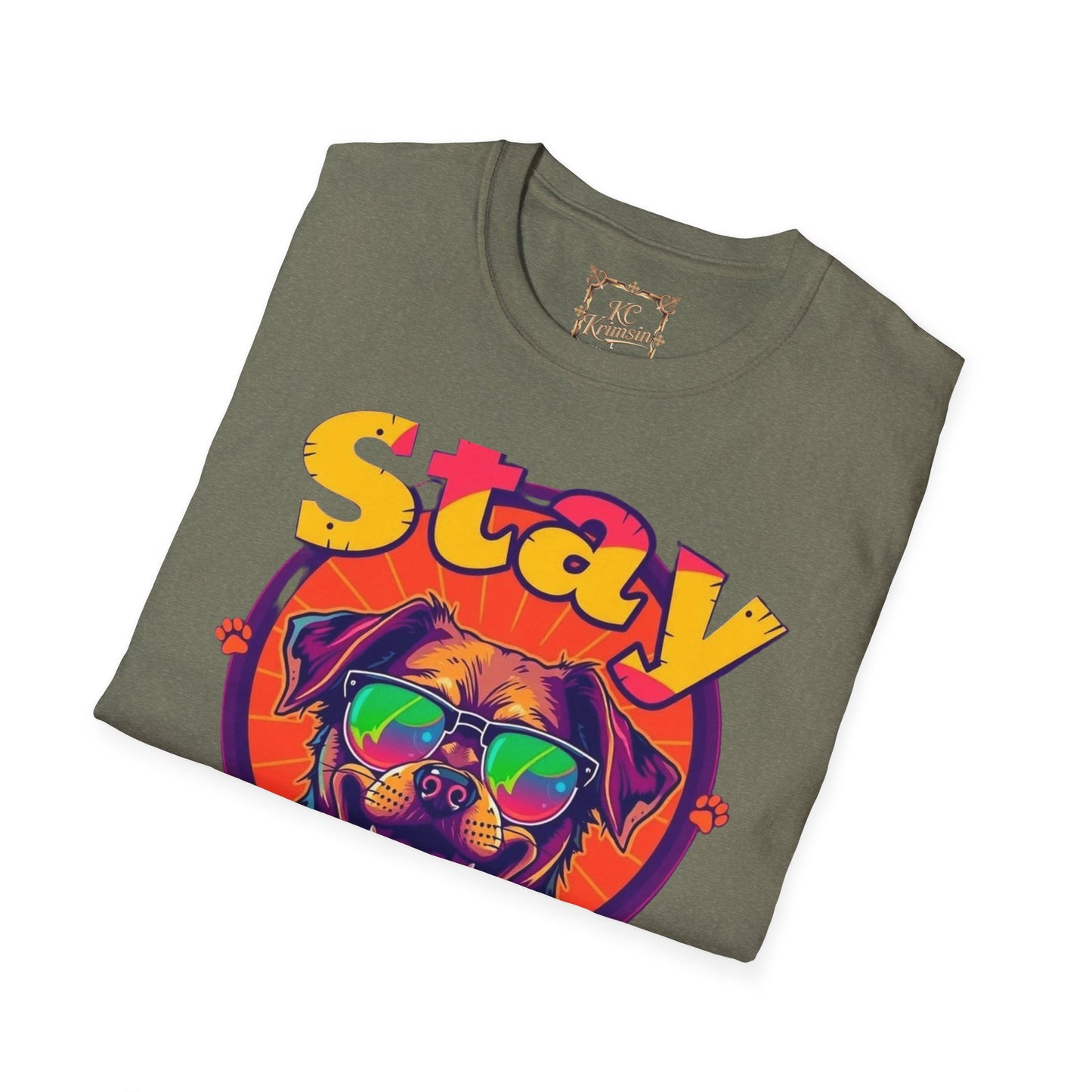Stay Paws-itive, happy dog tee, Unisex Softstyle T-Shirt