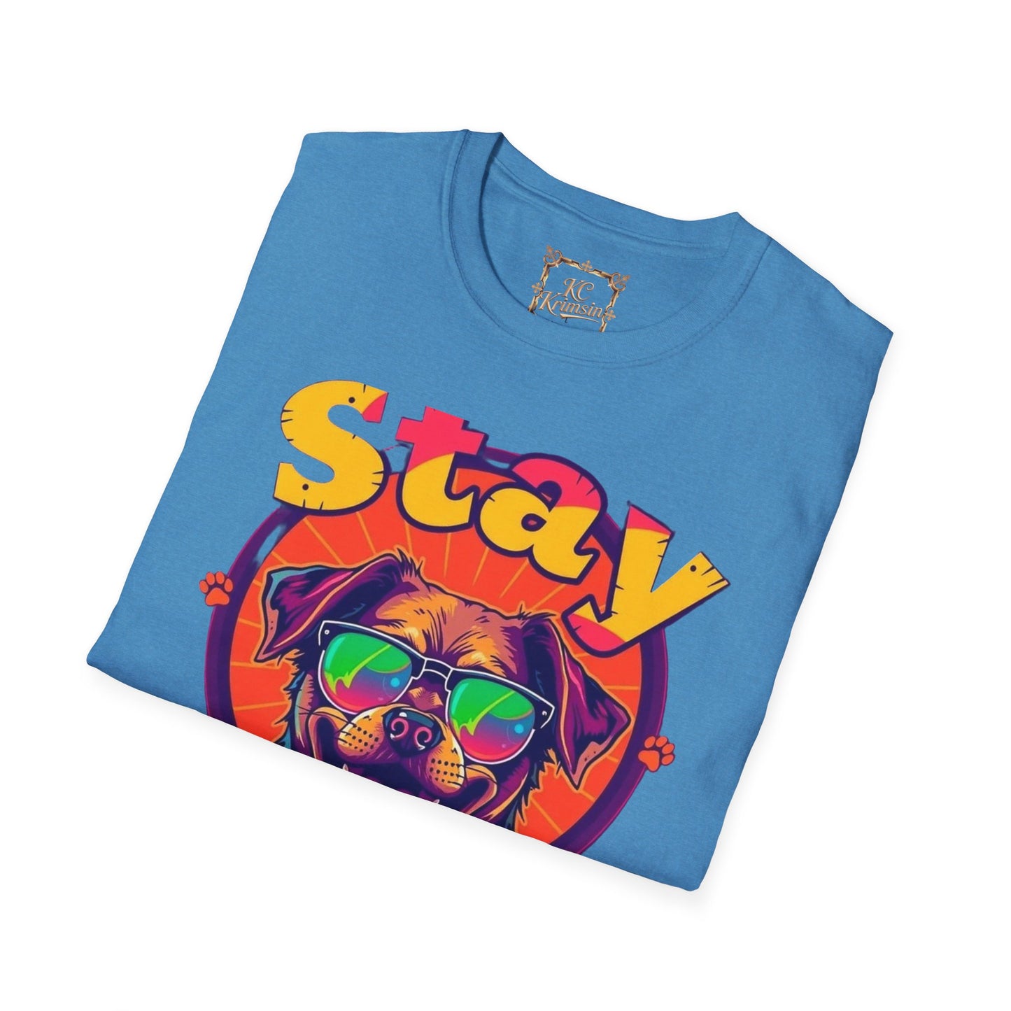 Stay Paws-itive, happy dog tee, Unisex Softstyle T-Shirt