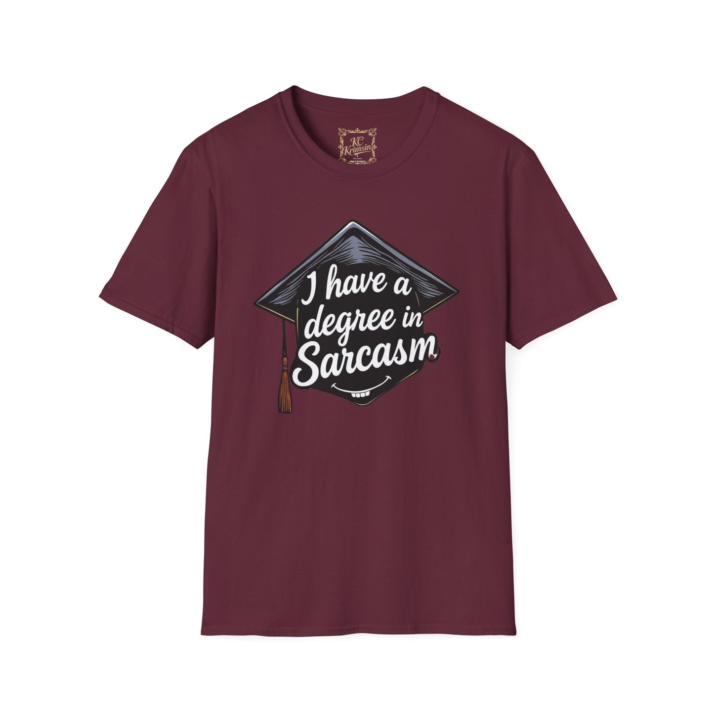 "I have a degree in Sarcasm" tee, Unisex Softstyle T-Shirt