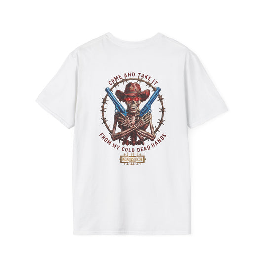 2nd Amendment Gunslinger T-Shirt dual print— "Come and Take It From My Cold, Dead Hands"