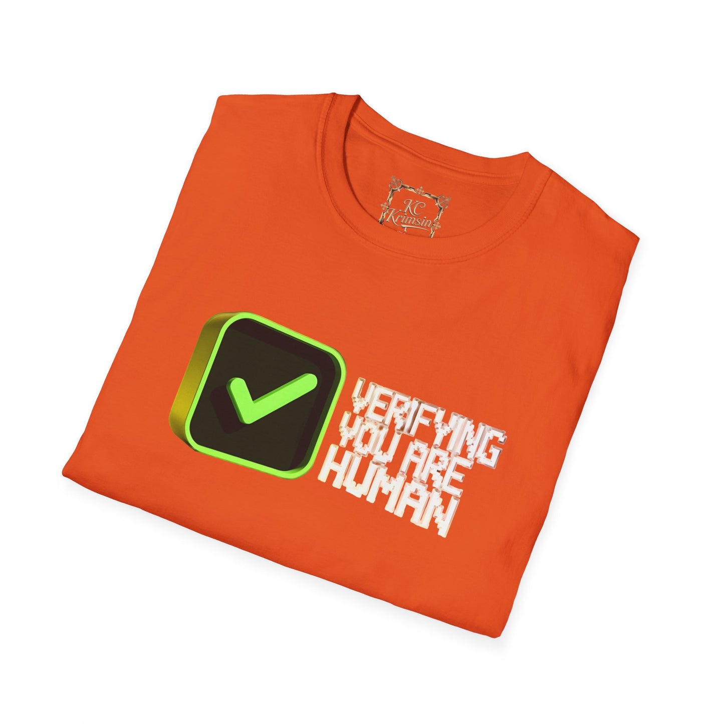 Verify you are HUMAN funny tee, Unisex Softstyle T-Shirt