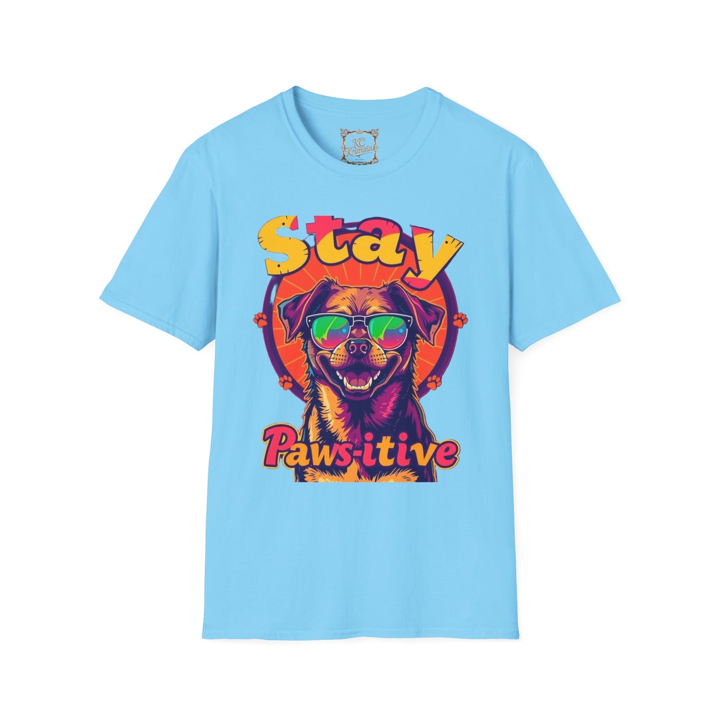 Stay Paws-itive, happy dog tee, Unisex Softstyle T-Shirt
