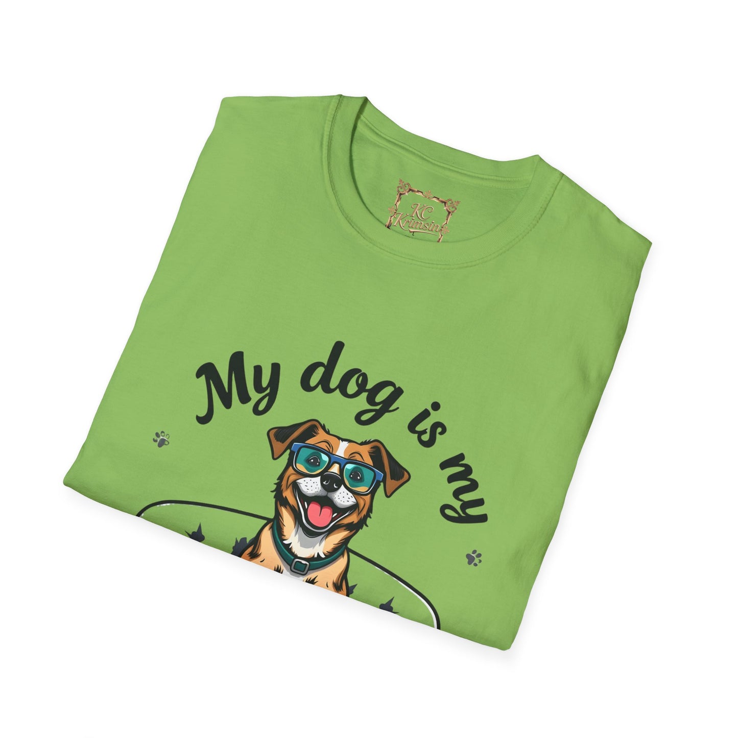 MY DOG IS MY THERAPIST funny tee, Unisex Softstyle T-Shirt
