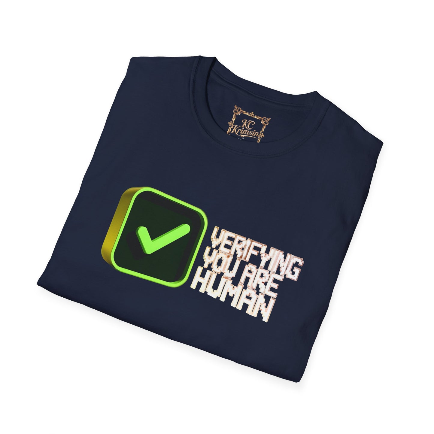 Verify you are HUMAN funny tee, Unisex Softstyle T-Shirt