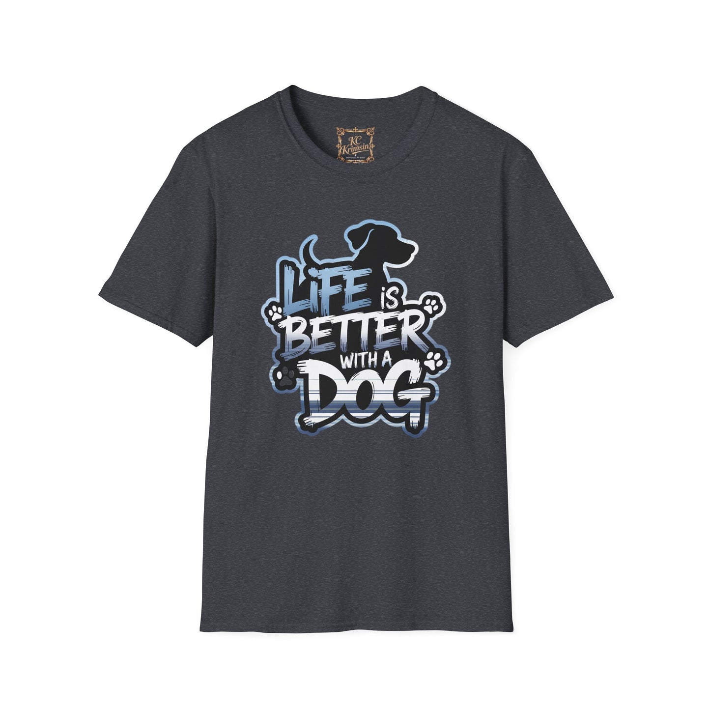 LIFE IS BETTER WITH A DOG tee, Unisex Softstyle T-Shirt