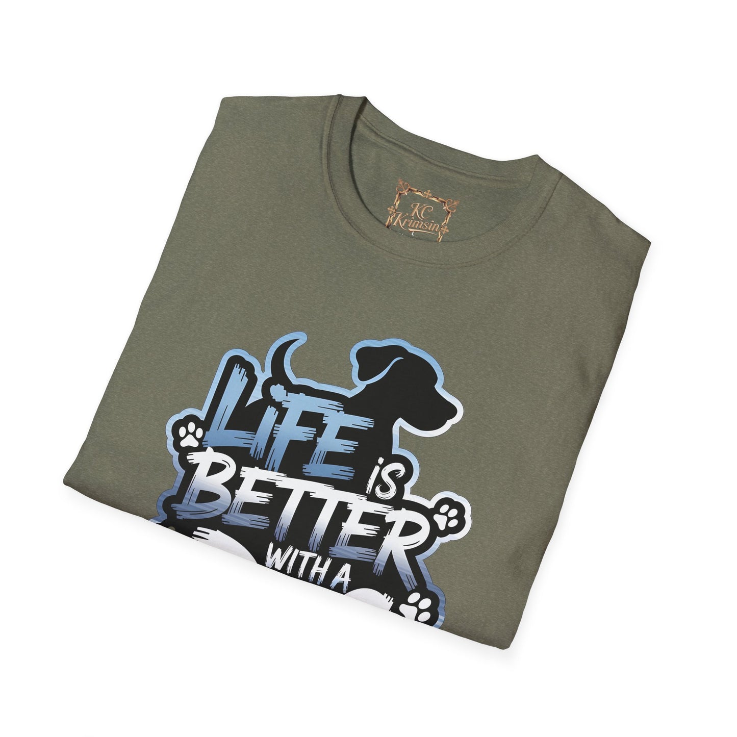 LIFE IS BETTER WITH A DOG tee, Unisex Softstyle T-Shirt