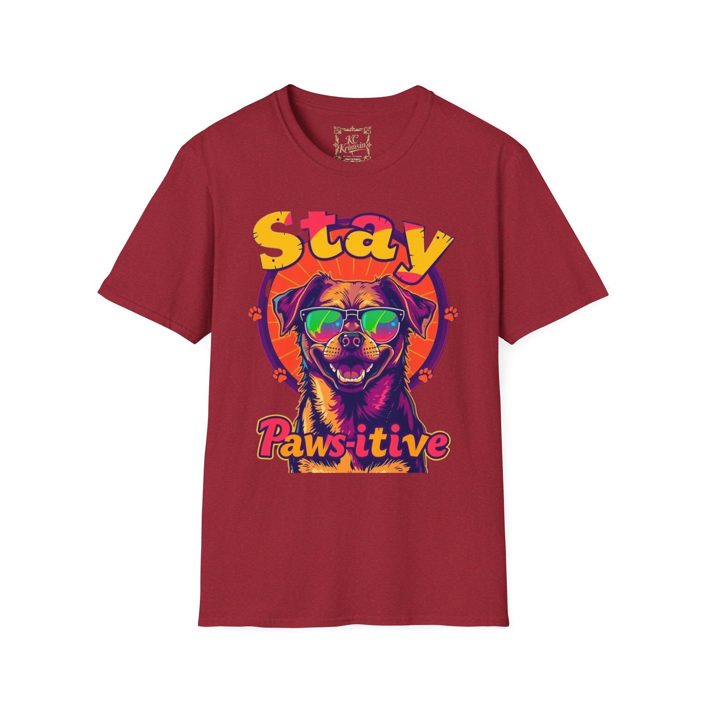 Stay Paws-itive, happy dog tee, Unisex Softstyle T-Shirt