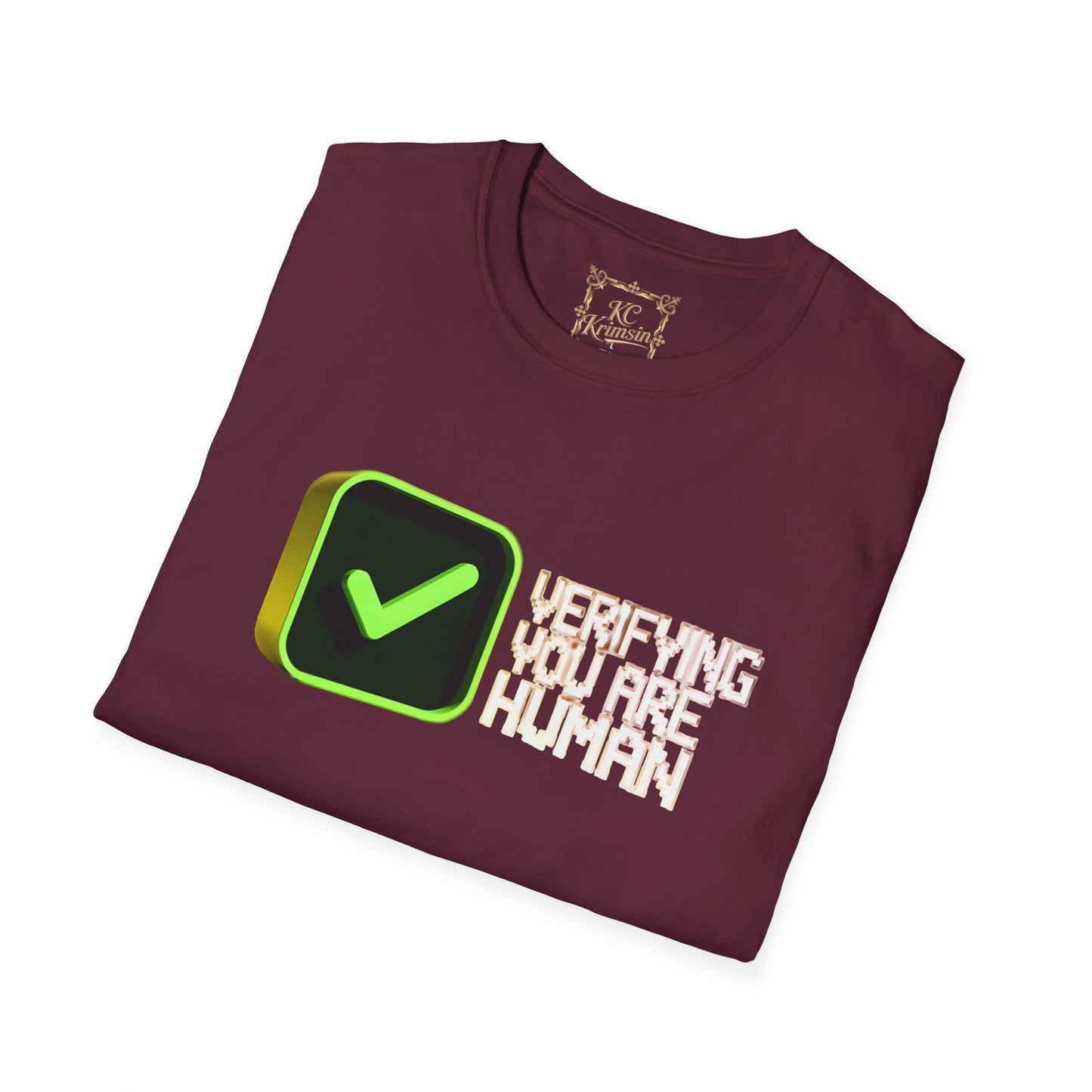 Verify you are HUMAN funny tee, Unisex Softstyle T-Shirt