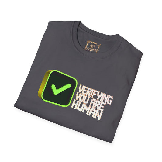 Verify you are HUMAN funny tee, Unisex Softstyle T-Shirt