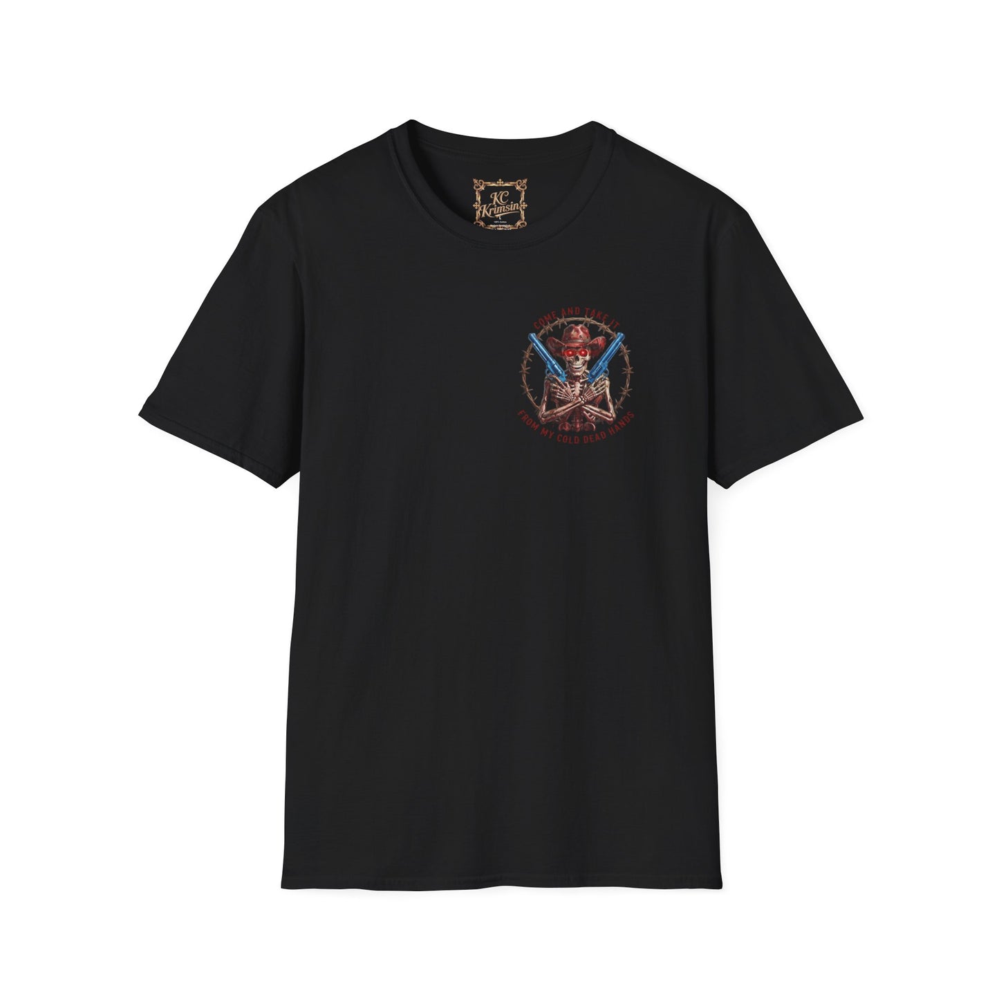 2nd Amendment Gunslinger T-Shirt dual print— "Come and Take It From My Cold, Dead Hands"