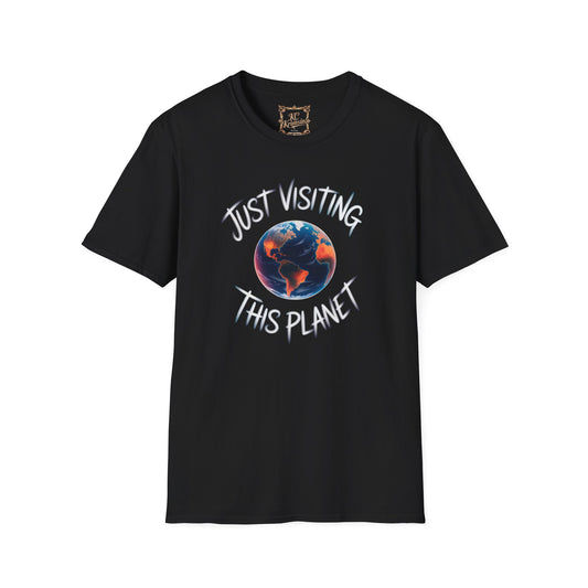 Just Visiting This Planet tee, Unisex Softstyle T-Shirt