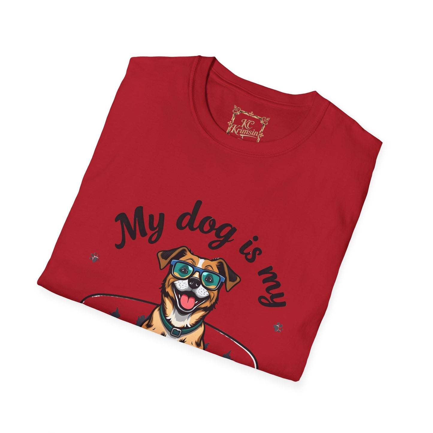 MY DOG IS MY THERAPIST funny tee, Unisex Softstyle T-Shirt
