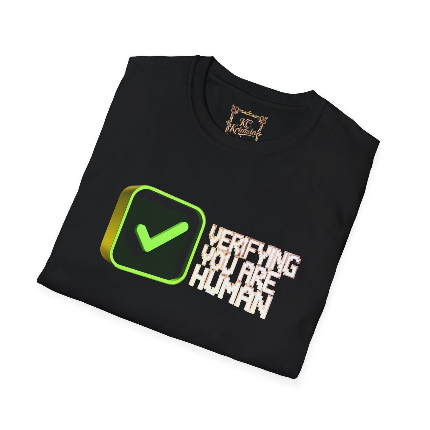 Verify you are HUMAN funny tee, Unisex Softstyle T-Shirt