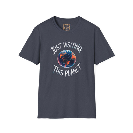 Just Visiting This Planet tee, Unisex Softstyle T-Shirt