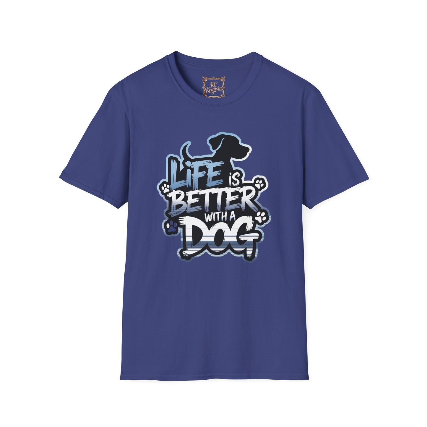 LIFE IS BETTER WITH A DOG tee, Unisex Softstyle T-Shirt